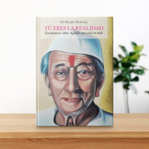 Tú eres la realidad